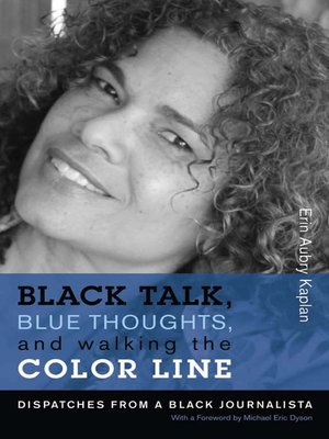 cover image of Black Talk, Blue Thoughts, and Walking the Color Line
